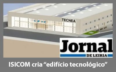 ISICOM cria “edifício tecnológico”