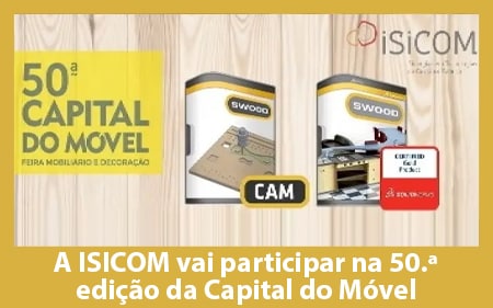 A ISICOM vai participar na 50.ª edição da Capital do Móvel