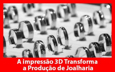 Polindo superfícies: A impressão 3D Transforma a Produção de Joalharia