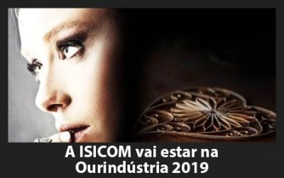 A ISICOM vai estar presente na Ourindústria 2019