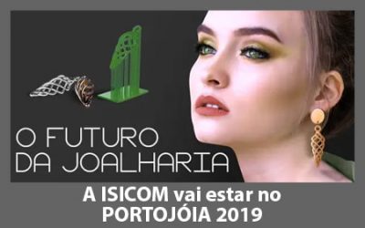 A ISICOM vai estar presente no PortoJóia 2019