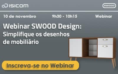 Webinar : SWOOD Design: Simplifique o desenho de mobiliário